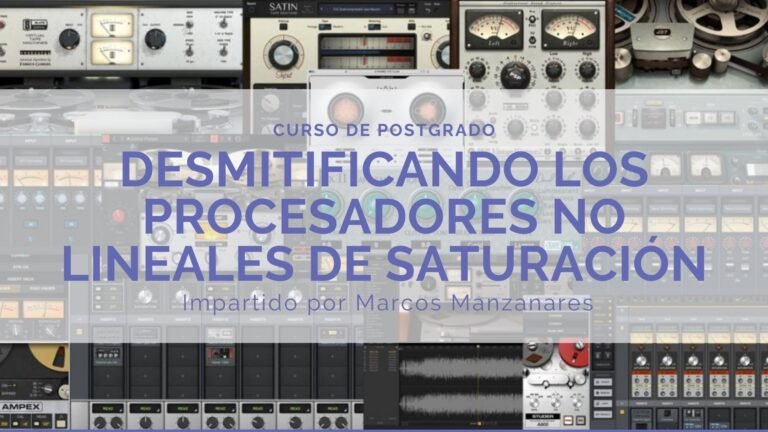 Desmitificando los procesadores no lineales de saturación analógica (On Line)